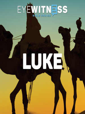 cover image of Eyewitness Bible Series: Luke